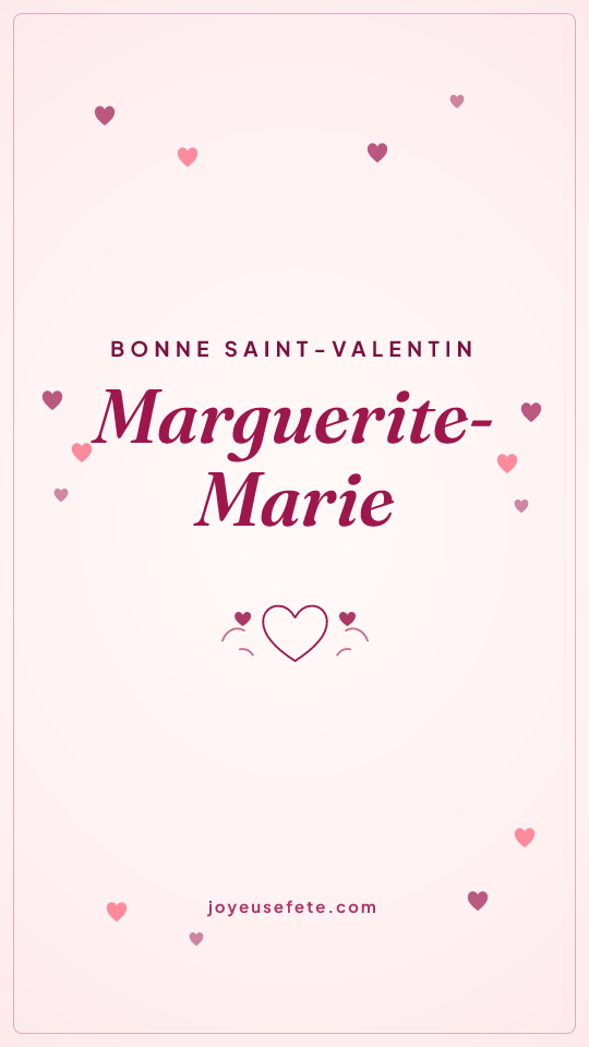 Image « Bonne Saint-Valentin Marguerite-Marie » au format story