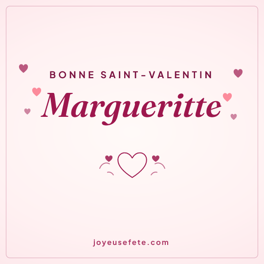 Image carrée « Bonne Saint-Valentin Margueritte » pour WhatsApp