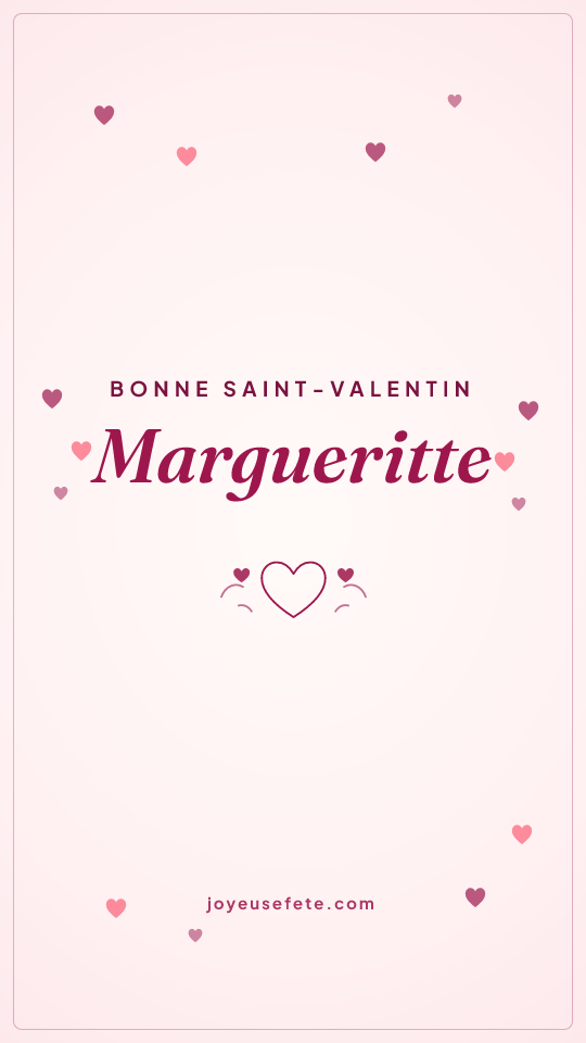 Image « Bonne Saint-Valentin Margueritte » au format story