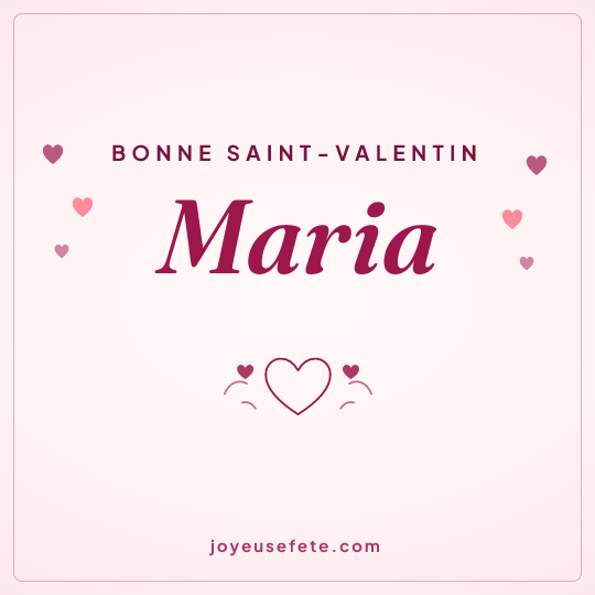 Image carrée « Bonne Saint-Valentin Maria » pour WhatsApp