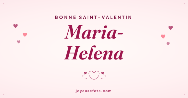 Image « Bonne Saint-Valentin Maria-Helena » au format large