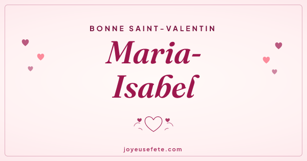 Image « Bonne Saint-Valentin Maria-Isabel » au format large