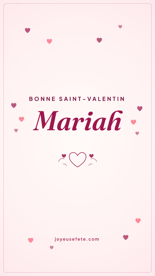 Image « Bonne Saint-Valentin Mariah » au format story