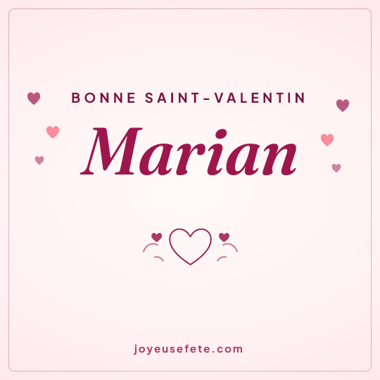 Image carrée « Bonne Saint-Valentin Marian » pour WhatsApp