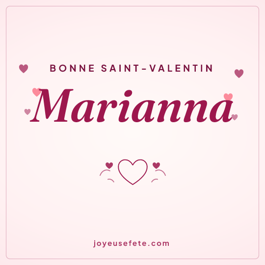 Image carrée « Bonne Saint-Valentin Marianna » pour WhatsApp