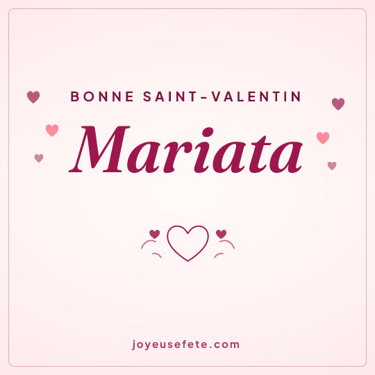 Image carrée « Bonne Saint-Valentin Mariata » pour WhatsApp