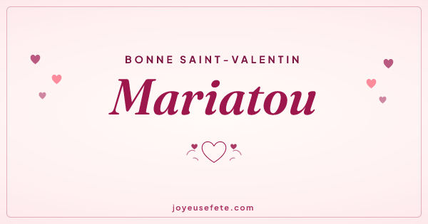 Image « Bonne Saint-Valentin Mariatou » au format large