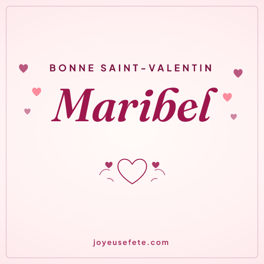Image carrée « Bonne Saint-Valentin Maribel » pour WhatsApp