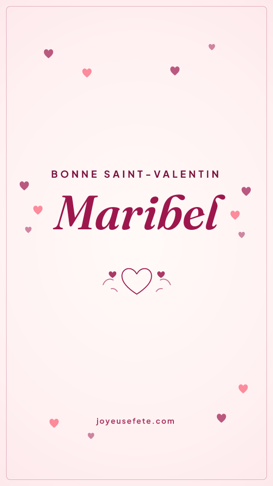 Image « Bonne Saint-Valentin Maribel » au format story