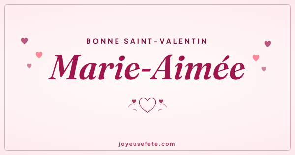 Image « Bonne Saint-Valentin Marie-Aimée » au format large