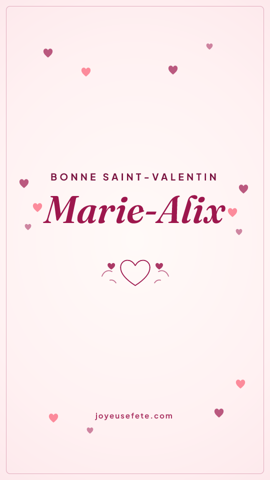 Image « Bonne Saint-Valentin Marie-Alix » au format story