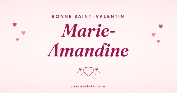Image « Bonne Saint-Valentin Marie-Amandine » au format large