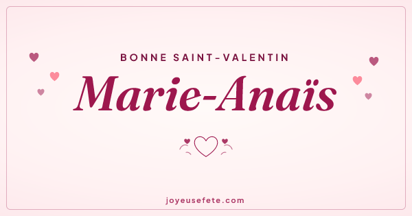 Image « Bonne Saint-Valentin Marie-Anaïs » au format large
