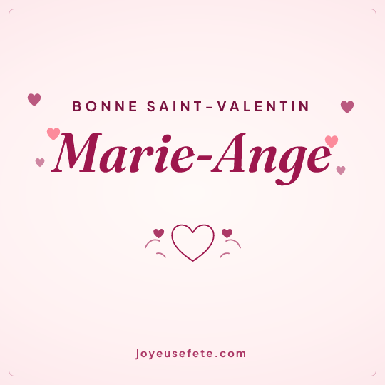 Image carrée « Bonne Saint-Valentin Marie-Ange » pour WhatsApp