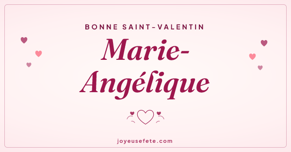 Image « Bonne Saint-Valentin Marie-Angélique » au format large