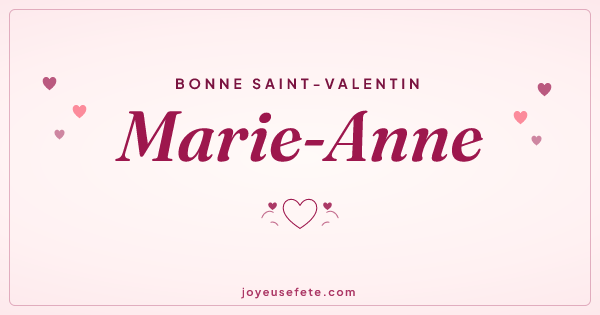 Image « Bonne Saint-Valentin Marie-Anne » au format large