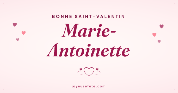 Image « Bonne Saint-Valentin Marie-Antoinette » au format large