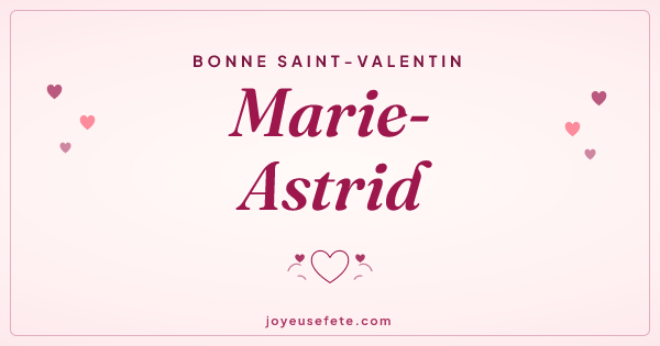 Image « Bonne Saint-Valentin Marie-Astrid » au format large