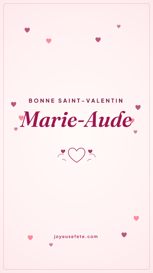 Image « Bonne Saint-Valentin Marie-Aude » au format story