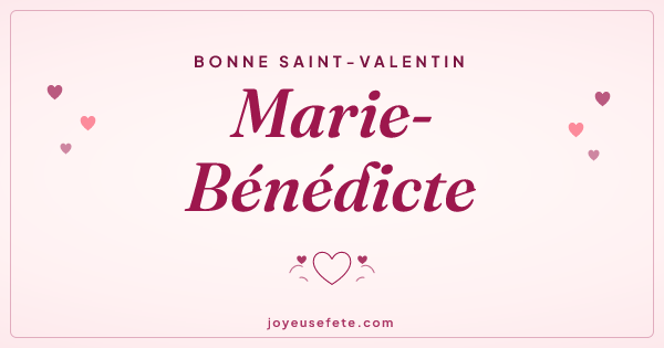 Image « Bonne Saint-Valentin Marie-Bénédicte » au format large