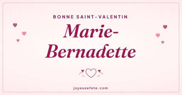 Image « Bonne Saint-Valentin Marie-Bernadette » au format large