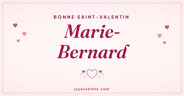 Image « Bonne Saint-Valentin Marie-Bernard » au format large