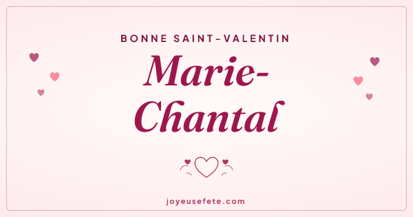 Image « Bonne Saint-Valentin Marie-Chantal » au format large