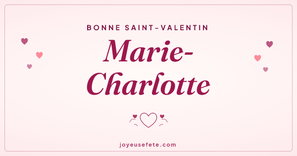 Image « Bonne Saint-Valentin Marie-Charlotte » au format large