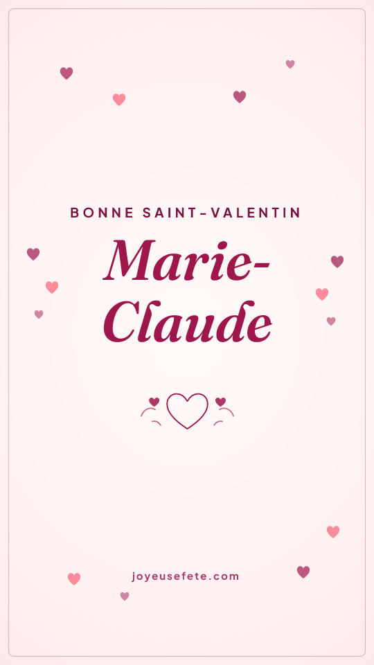 Image « Bonne Saint-Valentin Marie-Claude » au format story