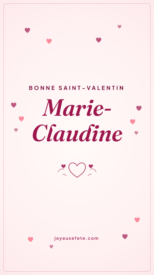 Image « Bonne Saint-Valentin Marie-Claudine » au format story