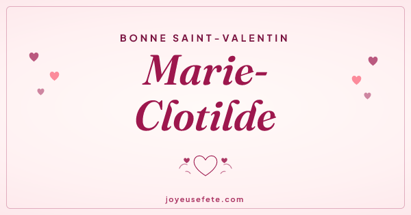 Image « Bonne Saint-Valentin Marie-Clotilde » au format large