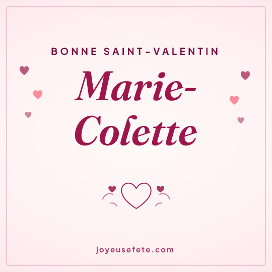 Image carrée « Bonne Saint-Valentin Marie-Colette » pour WhatsApp