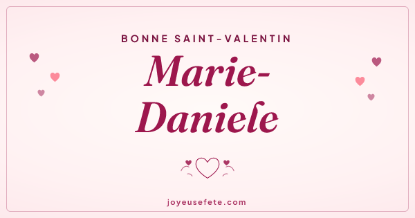 Image « Bonne Saint-Valentin Marie-Daniele » au format large