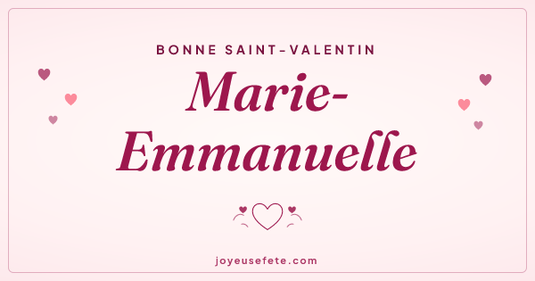 Image « Bonne Saint-Valentin Marie-Emmanuelle » au format large