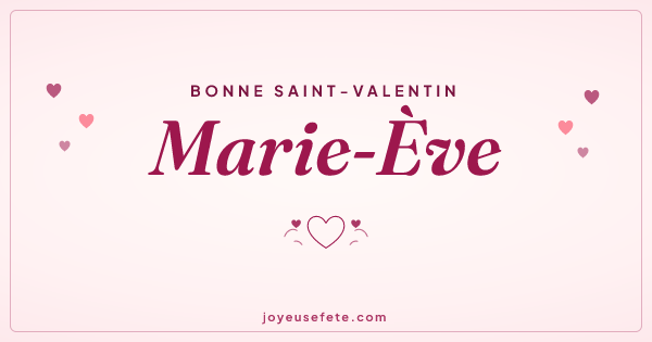 Image « Bonne Saint-Valentin Marie-Ève » au format large