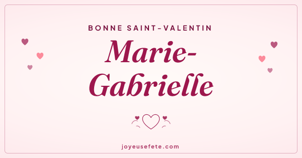 Image « Bonne Saint-Valentin Marie-Gabrielle » au format large