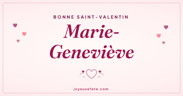 Image « Bonne Saint-Valentin Marie-Geneviève » au format large