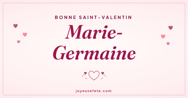 Image « Bonne Saint-Valentin Marie-Germaine » au format large
