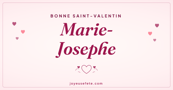 Image « Bonne Saint-Valentin Marie-Josephe » au format large