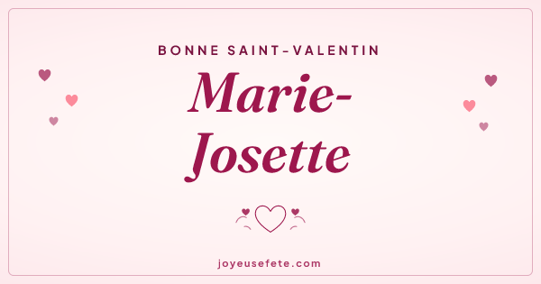 Image « Bonne Saint-Valentin Marie-Josette » au format large