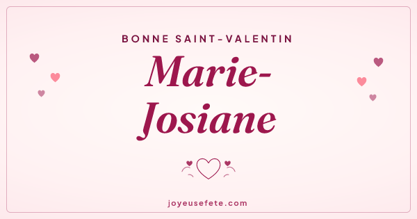 Image « Bonne Saint-Valentin Marie-Josiane » au format large
