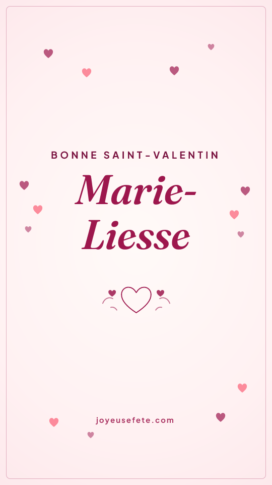 Image « Bonne Saint-Valentin Marie-Liesse » au format story