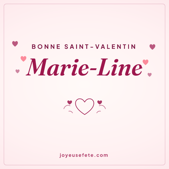 Image carrée « Bonne Saint-Valentin Marie-Line » pour WhatsApp