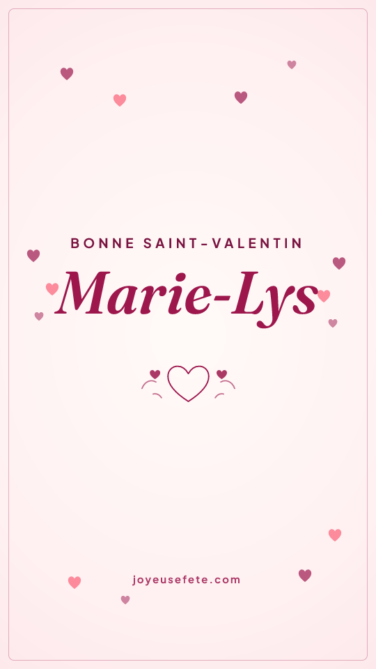 Image « Bonne Saint-Valentin Marie-Lys » au format story