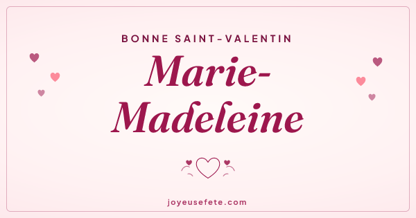 Image « Bonne Saint-Valentin Marie-Madeleine » au format large