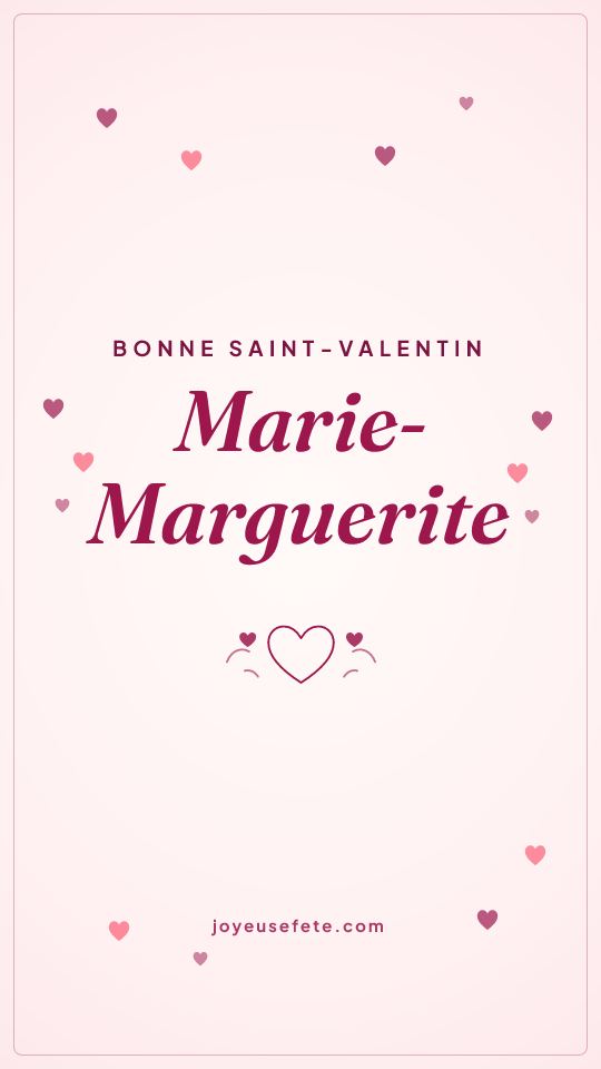 Image « Bonne Saint-Valentin Marie-Marguerite » au format story