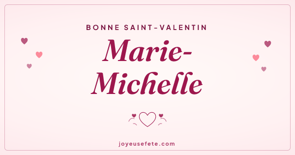 Image « Bonne Saint-Valentin Marie-Michelle » au format large