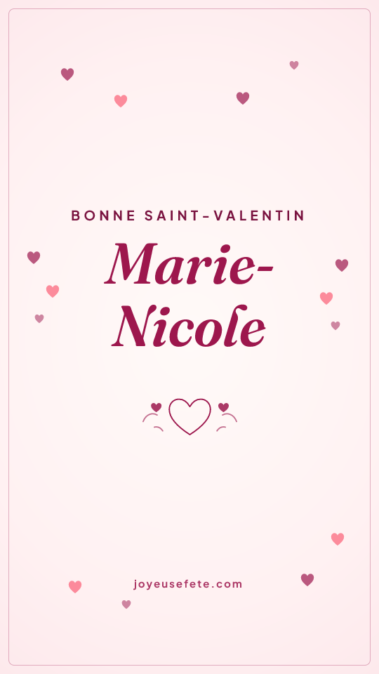 Image « Bonne Saint-Valentin Marie-Nicole » au format story