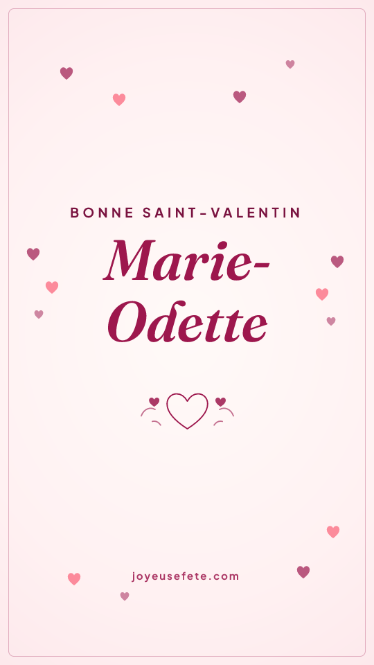 Image « Bonne Saint-Valentin Marie-Odette » au format story