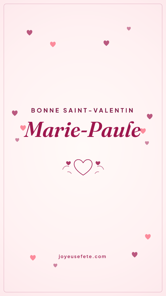 Image « Bonne Saint-Valentin Marie-Paule » au format story